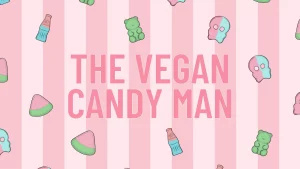 The Vegan Candy Man